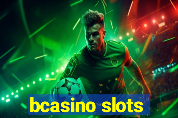 bcasino slots